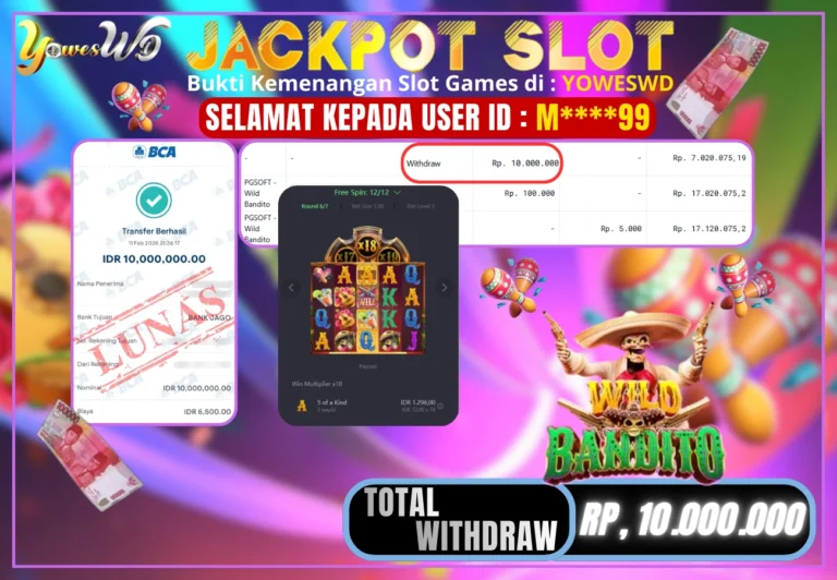 BUKTI JACKPOT KEMENANGAN SLOT WILD BANDITO Rp 10,000,000 DI SITUS YOWESWD 11 February 2026